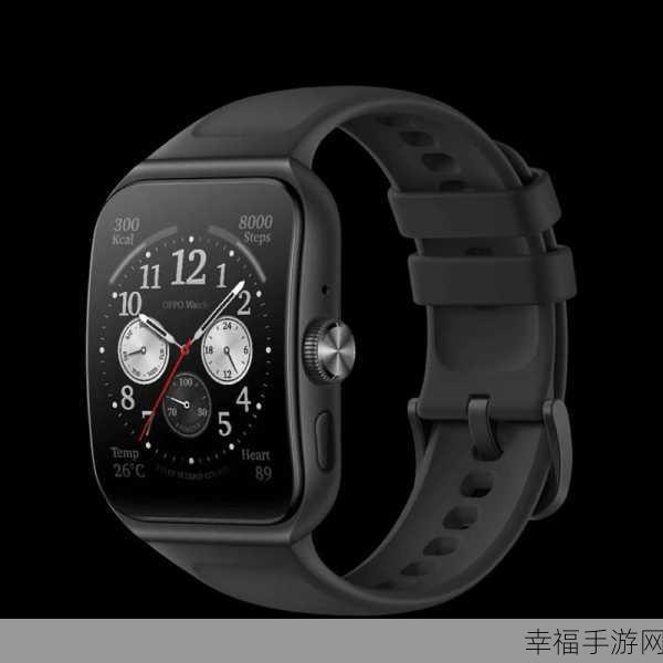 OPPO Watch 手表音乐播放秘籍，轻松畅享音乐时光