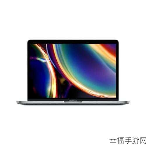 中国macbookpro高清在线：全新中国MacBook Pro在线购买体验与详细评测分享